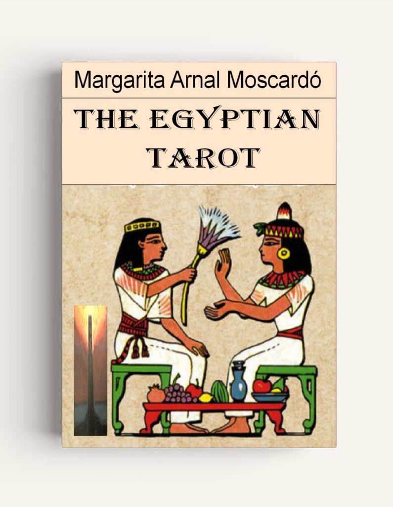 egyptian book of tarot wrote by Margarita Arnal Moscardo